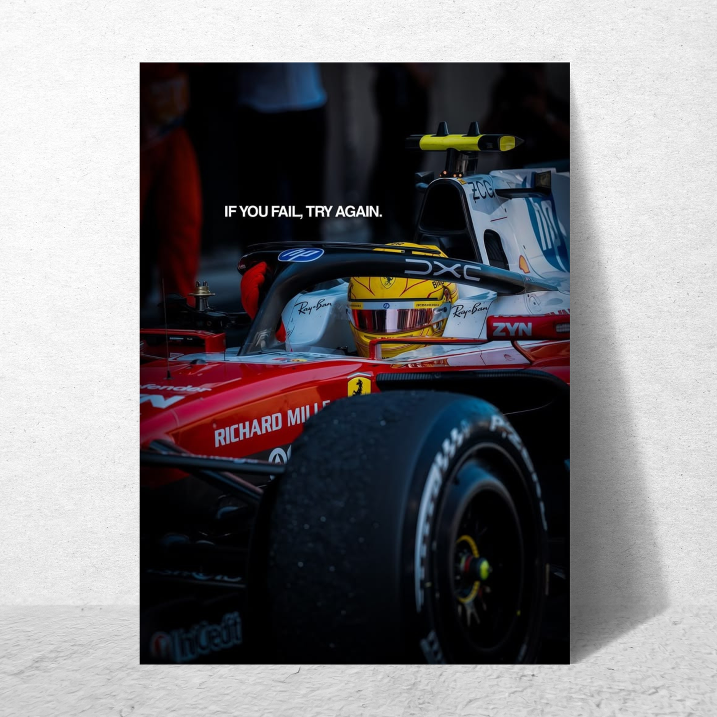 LEWIS HAMILTON ''IF YOU FAIL, TRY AGAIN.''