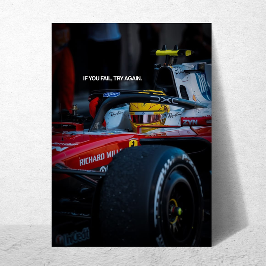 LEWIS HAMILTON ''IF YOU FAIL, TRY AGAIN.''