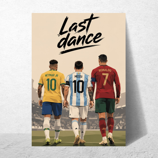 Last Dance - Messi, Cristiano Ronaldo & Neymar Jr