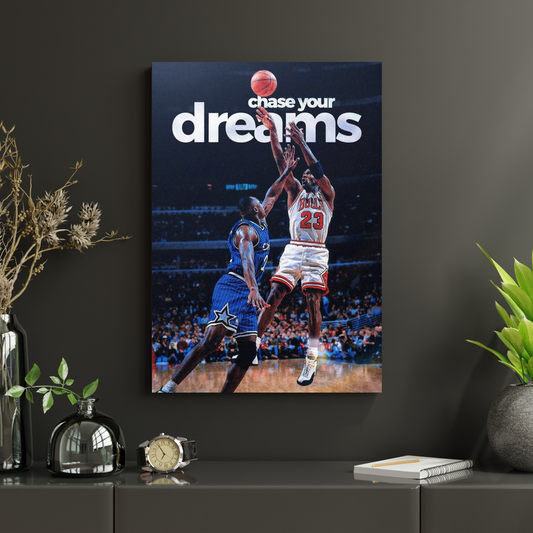CHASE YOUR DREAMS